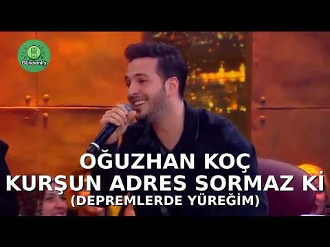 Oğuzhan Koç Kurşun Adres Sormaz Ki Depremlerde Yine Yüreğim Emojilerle Şarkı Bilmece Üç Adam