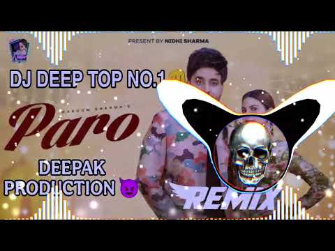 Paro Masoom Sharma New Haryanvi Song 2026 Remix Dj Deep Top No 1 Deepak Production Djsong2026 Dj