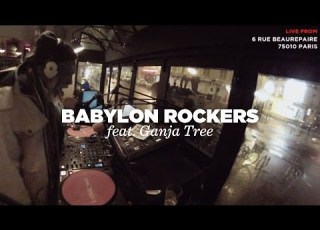  Babylon Rockers 3 Special Guest Ganja Tree DJ Set Le Mellotron