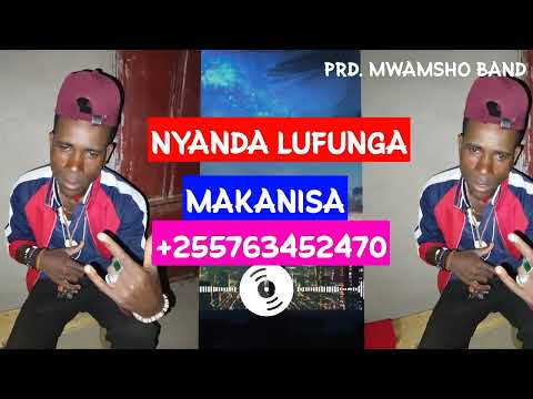 Ngoma Kali Ya Nyanda Lufunga Inaitwa MAKANISA Gusa Hapa Kuitazama PRD MWAMSHO BAND