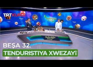 Tenduristiya Xwezayî Beşa 32