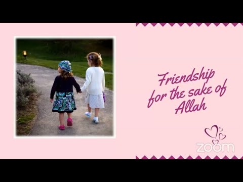 Friendship For The Sake Of Allaah By Zikra Zakir Naik Daughter Of Dr Zakir Naik 21July 2020 Friendship For The Sake Of Allaah By Zikra Zakir Naik Daughter Of Dr Zakir Naik 21July 2020