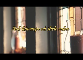  Noh Küwuope Vü Shele Ruluo Lyric Video TheSiblingsSerenity