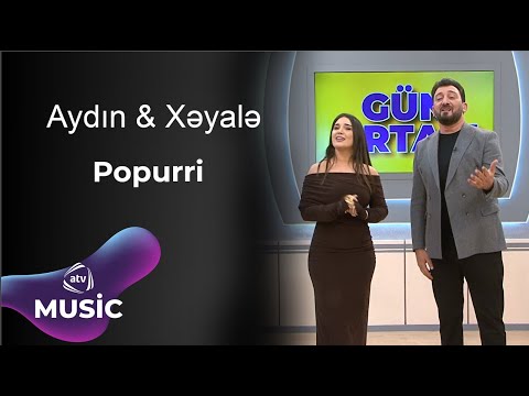 Aydın Sani Xəyalə Qafarzadə Popurri