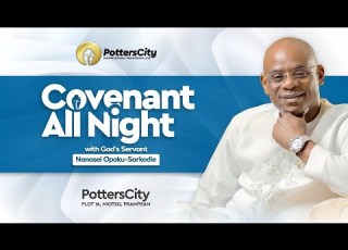  COVENANT ALL NIGHT SERVICE DOMINION 2026 WITH GOD S SERVANT NANASEI OPOKU SARKODIE 20 03 2026