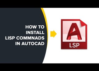  How To Install Lisp Commands In AutoCAD