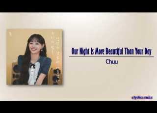 Chuu Our Night Is More Beautiful Than Your Day Rom Eng Lyric