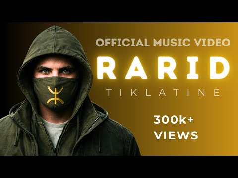 TIKLATINE RARID ⵔⴰⵔⵉⴷ Official Music Video