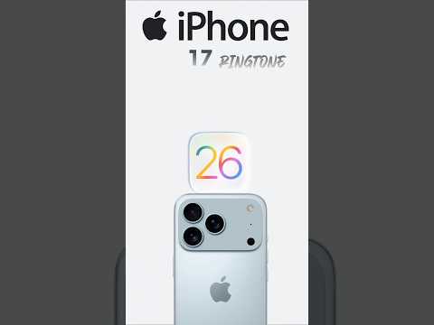 Apple IPhone 17 Series Ringtone 2025 Iphone17 Iphone17ringtone Iphoneringtone