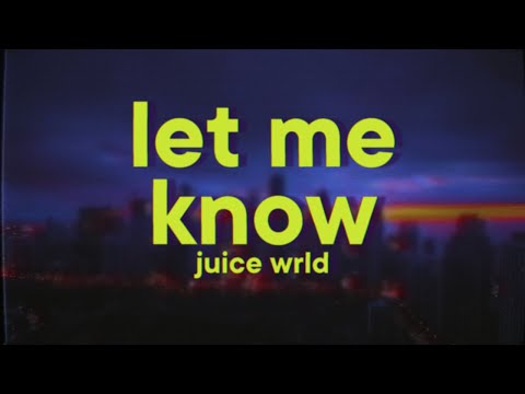 Juice WRLD Let Me Know I Wonder Why Freestyle