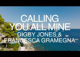 Digby Jones Francesca Gramegna Calling You All Mine NEW FOR AUGUST 23
