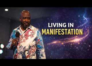 Living In Manifestation