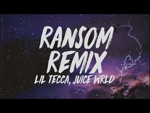 Lil Tecca Ransom Remix Lyrics Ft Juice Wrld