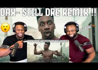Dax Dr Dre Ft Snoop Dogg Still D R E Remix One Take Video Brothers Reaction