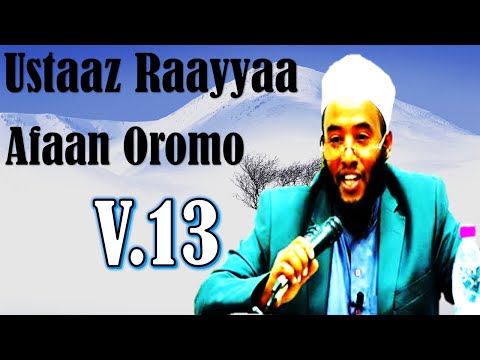Raayyaa Abbaa Maccaa 13ffaa Nashidaa Afaan Oromoo