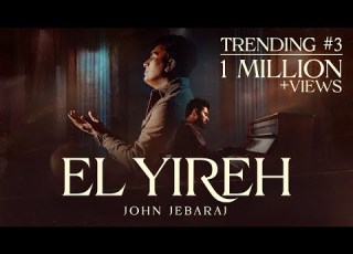 El Yireh John Jebaraj Ft Isaac D Johnjebarajnewsong Tamilchristiansongs Tamilworship Trending
