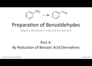  Preparation Of Benzaldehydes Part 4 Reduction Of Benzoic Acid Derivatives