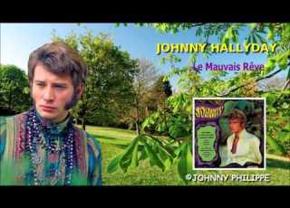 Johnny Hallyday Le Mauvais Reve