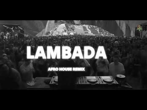 KAOMA LAMBADA AFRO HOUSE REMIX 2026