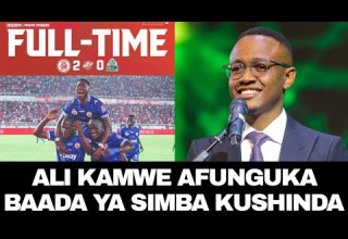 Alichokisema ALI KAMWE Baada Ya SIMBA Kushinda 2 0 Dhidi Ya GOR MAHIA Mechi Ya SIMBA DAY