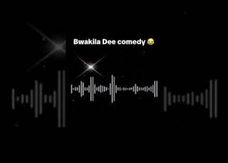 Ila Bwakila Nyiee Audio Bwakila Funny