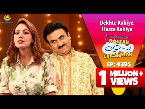NEW Ep 4395 Babita Ko ज त न Ke Liye Jethalal Ne लग ई Setting Taarak Mehta Ka Ooltah Chashmah