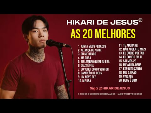 AS MELHORES MÚSICA GOSPEL NOVAS HIKARI DE JESUS Seleção Louvores Lançamento Novidade