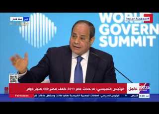 الرئيس السيسي حالة الفوضى عام 2011 كلفت مصر 450 مليار دولار