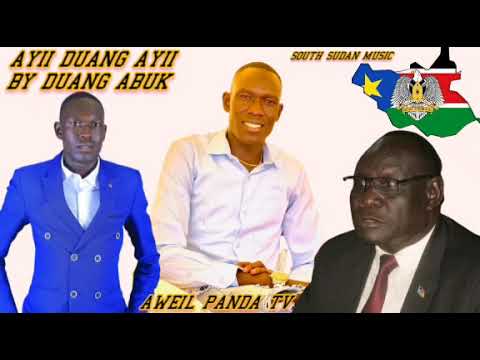 Ayii Duang Ayii By Duang Abuk Official Audio South Sudan Music