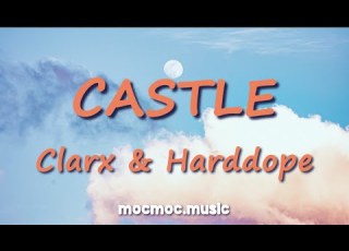 Clarx Harddope Castle Lyrics NCS Release