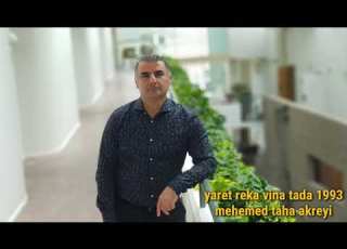  Mehemed Taha Akreyi Yaret Reka Vina Tada1993محمد طه ئاكره يى ياريت ريكا فيناته دا