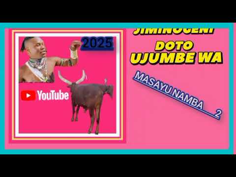 JIMINOGENI DOTO UJUMBE WA MASAYU NAMBA 2 PRD 2025 MSAMBAZAJI SENGELEMA STUDIO 160k