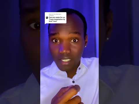 I Was Temptation By God