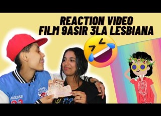 EP59 Film 9asir 3la Lesbiana Reaction Video