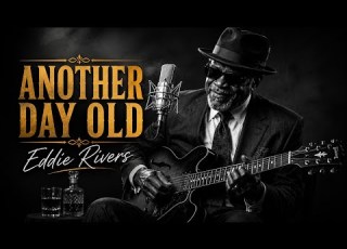  Eddie Rivers Another Day Old Official Lyric Video