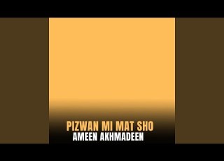  Pizwan Mi Mat Sho