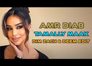  Amr Diab Tamally Maak Dim Zach Deem Edit Music Video
