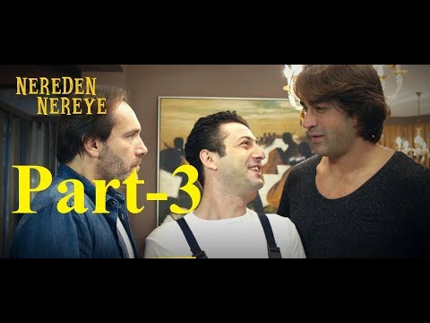 Nereden Nereye Full Izle HD Komedi Filmleri 2018 Part 3