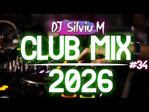 Music Mix 2026 34 Party Club Dance 2026 Best Remixes Of Popular Songs 2025 MEGAMIX DJ Silviu M
