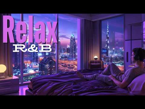 Chill R B Playlist Late Night R B Mix Smooth Soul Trap Soul Relax Music