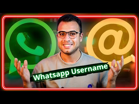 واتساب بدون رقم ميزة اسم المستخدم على الواتساب حاليا Whatsapp Username