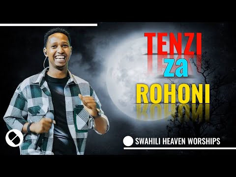 TENZI ZA ROHONI SWAHILI WORSHIP SONGS NONSTOPS 2025