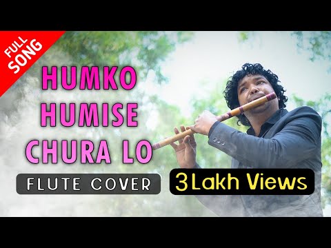 Humko Humise Chura Lo Flute Cover Mohabbatein Instrumental Rajesh Flute