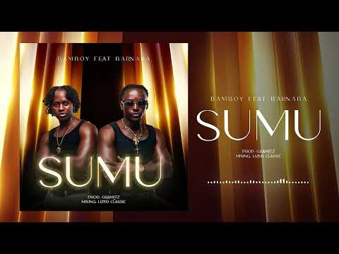 Bam Boy Feat Barnaba Sumu