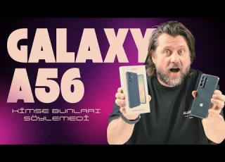  Galaxy A56 Inceleme Kimse Bunları Söylemedi