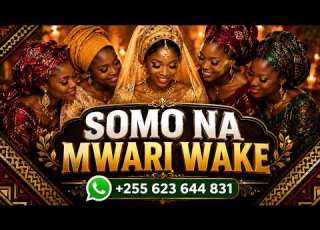  SOMO NA MWARI WKE WEEDING Official Audio 2026