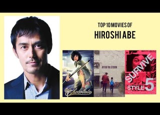 Hiroshi Abe Top 10 Movies Of Hiroshi Abe Best 10 Movies Of Hiroshi Abe
