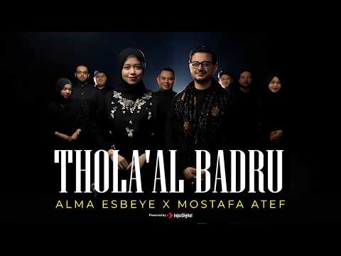 THOLA AL BADRU ALMA ESBEYE X MOSTAFA ATEF