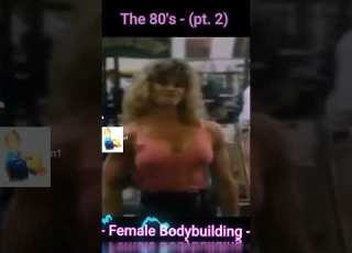 80 S Female Bodybuilding Motivation Golden Era Of Muscle Pt 2 Sexy Fit