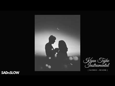 Kaun Tujhe Instrumental Slowed Reverb Version Sushant Singh Rajput Disha Patani